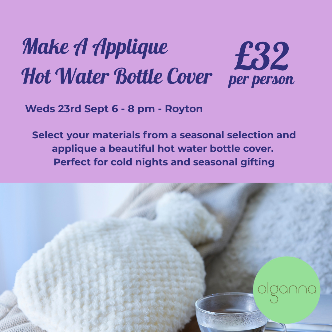 Applique Hot Water Bottle Cover - ROYTON Weds 23rd Sept 6-8pm