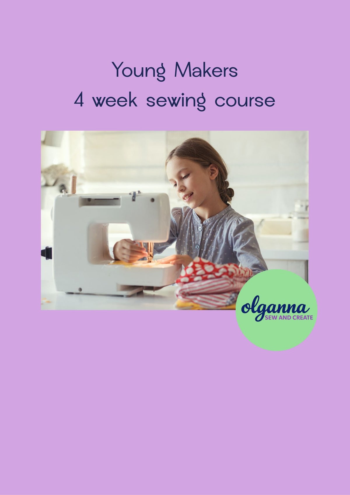 Young Makers — 4‑Week Sewing Course January - Fridays