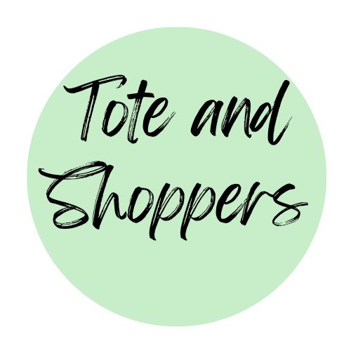 TOTES AND SHOPPERS