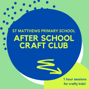 St Matthews After School Craft Club