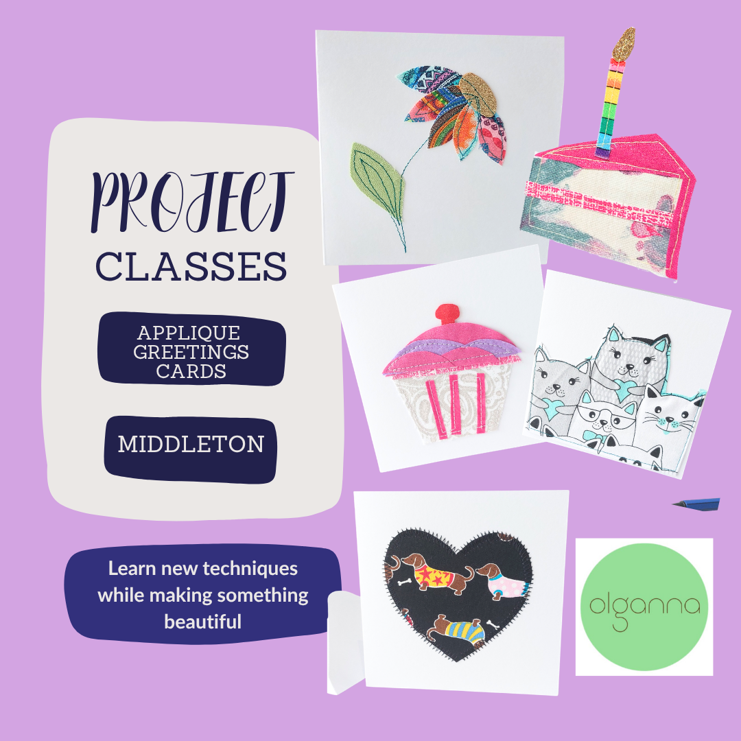 Sewing Machine Project Class - Applique Greetings Cards - MIDDLETON 12th Sept AM